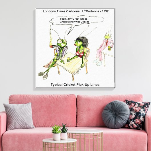 Funny Cricket Pick-up Lines Canvas Afdrukken (Insitu (Woonkamer))