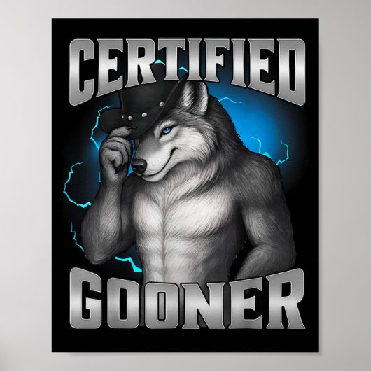 Funny Cringe Sigma Wolf Certified Gooner Poster (Voorkant)