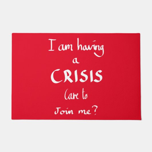Funny Crisis Handgeschreven Panische Humor Slogan  Deurmat (Voorkant)