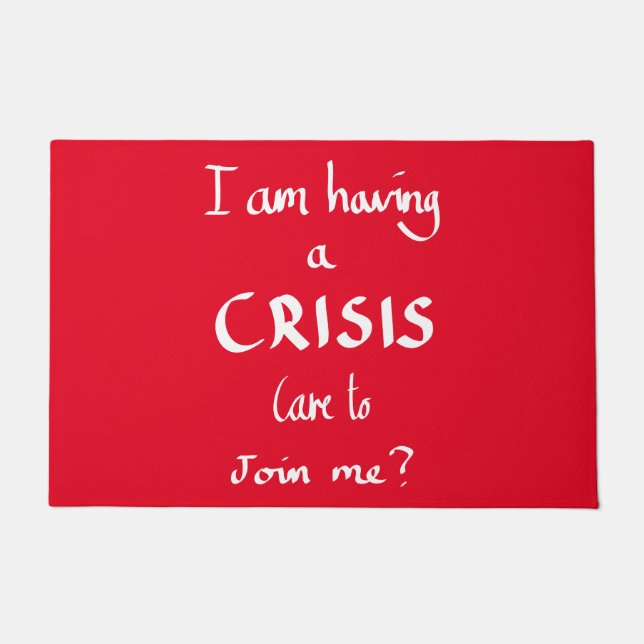 Funny Crisis Handgeschreven Panische Humor Slogan  Deurmat (Voorkant)