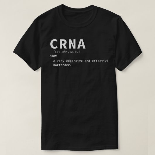 Funny CRNA Certified Registered Nurse Anesthetists T-shirt (Design voorkant)