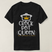 Funny Crockpot Queen  T-shirt (Design voorkant)