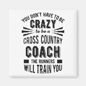 Funny Cross Country Coach Crazy Magneet (Voorkant)