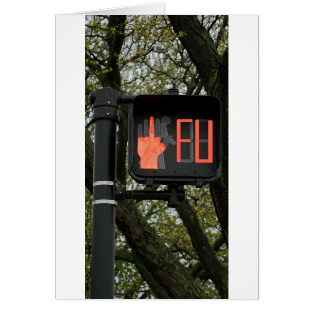 Funny Crosswalk zegt FU (Voorkant)