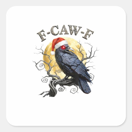 Funny Crow F-Caw-F Bird Gothic Christmas Santa Hat Vierkante Sticker (Voorkant)