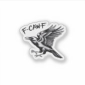 Funny Crow F-Caw-F Essential Minimal Clean Sticker (Voorkant)