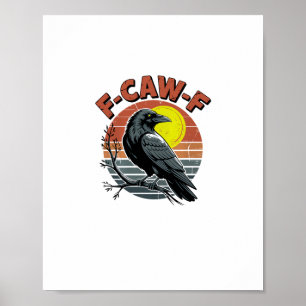 Funny Crow F-Caw-F Retro Zonsondergang Volwassenen Poster