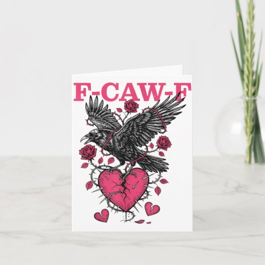 Funny Crow F-caw-f Valentines Day Black Bird Fcawf Kaart (Voorkant)