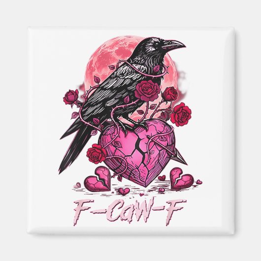 Funny Crow F-caw-f Valentines Day Black Bird Fcawf Magneet (Voorkant)