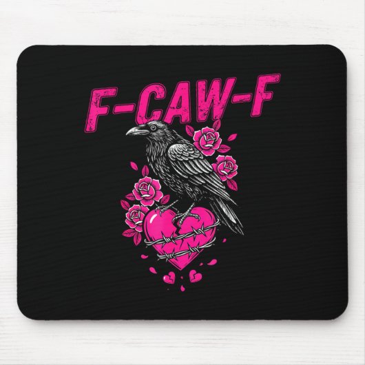 Funny Crow F-caw-f Valentines Day Black Bird Fcawf Muismat (Voorkant)