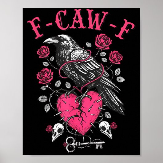 Funny Crow F-caw-f Valentines Day Black Bird Fcawf Poster (Voorkant)