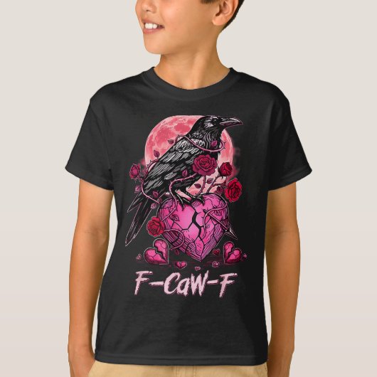 Funny Crow F-caw-f Valentines Day Black Bird Fcawf T-shirt (Voorkant)