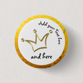 Funny Crown gold + je rug. en tekst Ronde Button 3,2 Cm (Voorkant)
