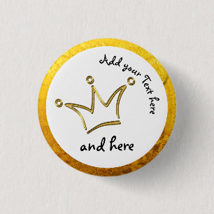 Funny Crown gold + je rug. en tekst Ronde Button 3,2 Cm