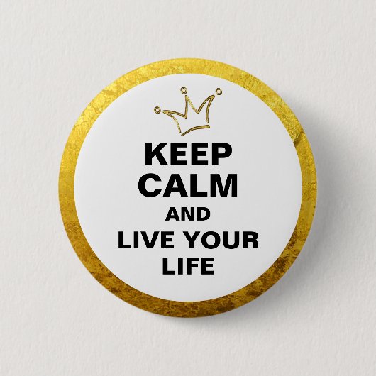 Funny Crown gold & KEEP CALM + text Ronde Button 5,7 Cm (Voorkant)
