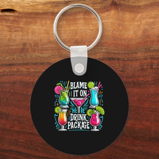 Funny Cruise Blame It On The Drink Package Family  Sleutelhanger (Voorkant)