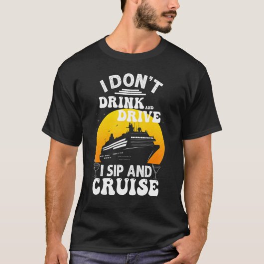Funny Cruise Design For Men Women Cruise Vacation  T-shirt (Voorkant)