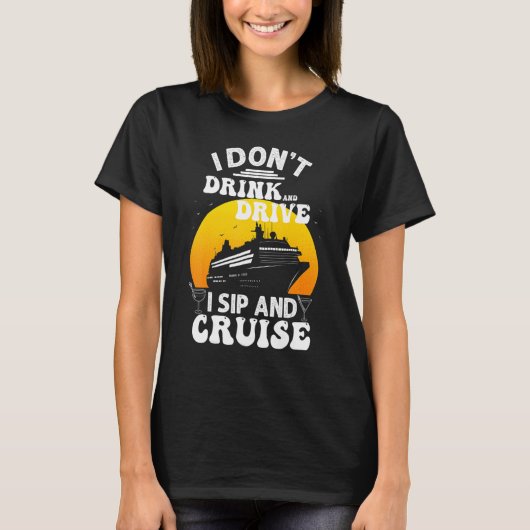 Funny Cruise Design For Men Women Cruise Vacation  T-shirt (Voorkant)