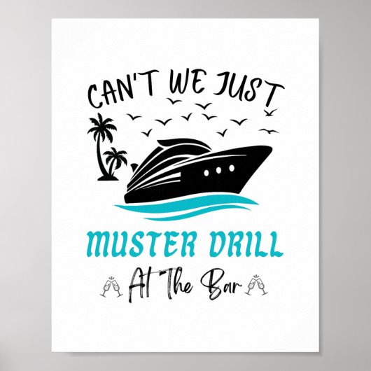 Funny Cruise Muster Drill Drinking Design  Poster (Voorkant)