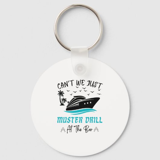 Funny Cruise Muster Drill Drinking Design  Sleutelhanger (Voorkant)