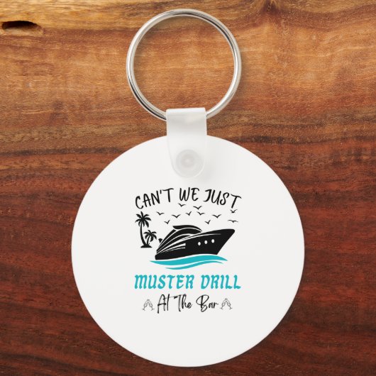 Funny Cruise Muster Drill Drinking Design  Sleutelhanger (Voorkant)