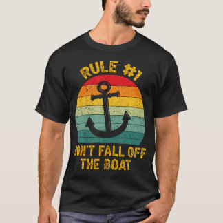 Funny Cruise - Rule 1 Don't Fall Off The Boat T-shirt