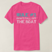 Funny Cruise Rule 1 Herfst niet uit de boot T-shirt (Design voorkant)
