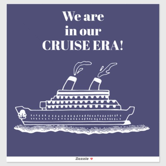 Funny Cruise Ship Sticker (Vel)