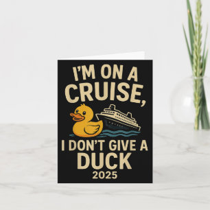 Funny Cruise Shirt 2025 - Ik geef geen eendenwrijf Kaart