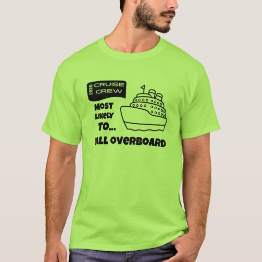 Funny Cruise shirt Most Likely To Fall Overboard (Voorkant)