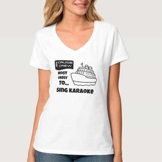 Funny Cruise shirt Most Likely To Sing Karaoke (Voorkant)