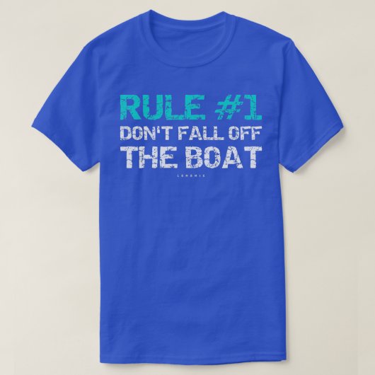 Funny Cruise Shirten Rule 1 Herfst niet uit de boo T-shirt (Design voorkant)