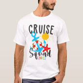 Funny Cruise Squad 2022 Sailing Crupical T-shirt (Voorkant)