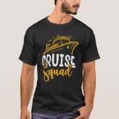 Funny Cruise Squad Cruiseschip T Shirt (Voorkant)