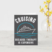 Funny Cruising Because Therapy Is Expensive Cruise Kaart (Gele Bloem)