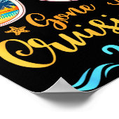 Funny Cruising Friends Squad 2026 Ies Gone Cruisin Poster (Hoek)