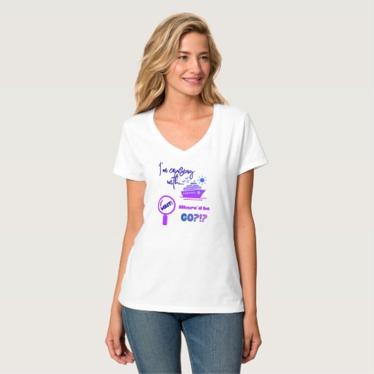 Funny Cruising with - where'd he go?!? T-Shirt (Voorkant volledig)