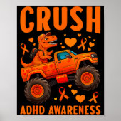 Funny Crush Adhd Awareness T-rex Monster Truck Kid Poster (Voorkant)