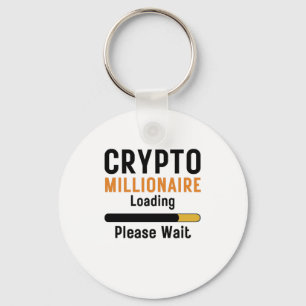 Funny crypto Millionaire Loading alstublieft hande Sleutelhanger