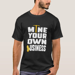 Funny Crypto Quote Mijn eigen zakelijke investeerd T-shirt