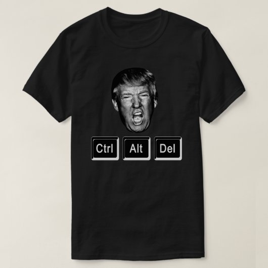 Funny CTRL ALT DEL Reboot Trump - Anti Trump T-shirt (Design voorkant)