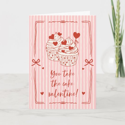 Funny Cupcake Pun Valentine | You Take The Cake Feestdagen Kaart (Voorkant)