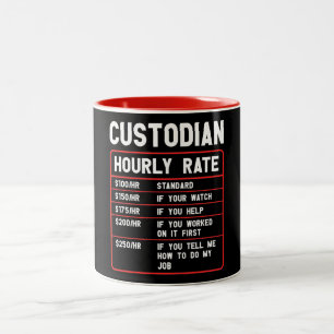 Funny Custodian Hourly Rate Two-Tone Coffee Mok