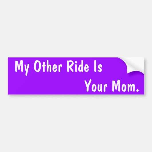 Funny Custom Bumperstickers ... Mijn andere Ride (Voorkant)