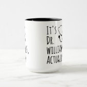 Funny Custom Doctor Name Gift – It's Dr. Actually Mok (Midden)