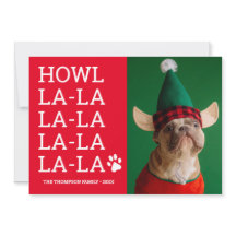 Funny Custom Dog Photo Howl la la la la la la la l