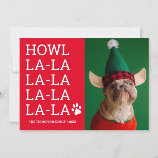 Funny Custom Dog Photo Howl la la la la la la la l (Voorkant)