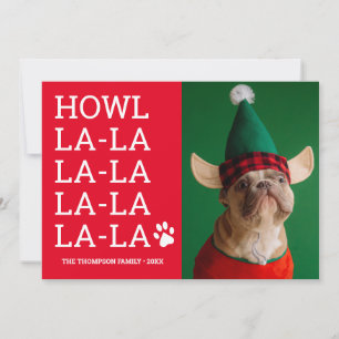 Funny Custom Dog Photo Howl la la la la la la la l