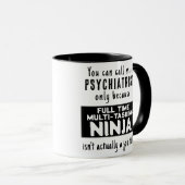 Funny Custom Ninja Psychiatrist Gift Mok (Voorkant rechts)