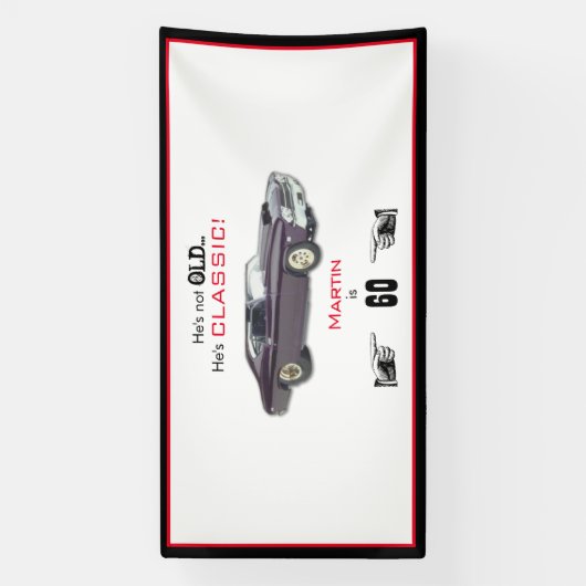 Funny Custom not Old but Classic Car 60th Birthday Spandoek (Verticaal)